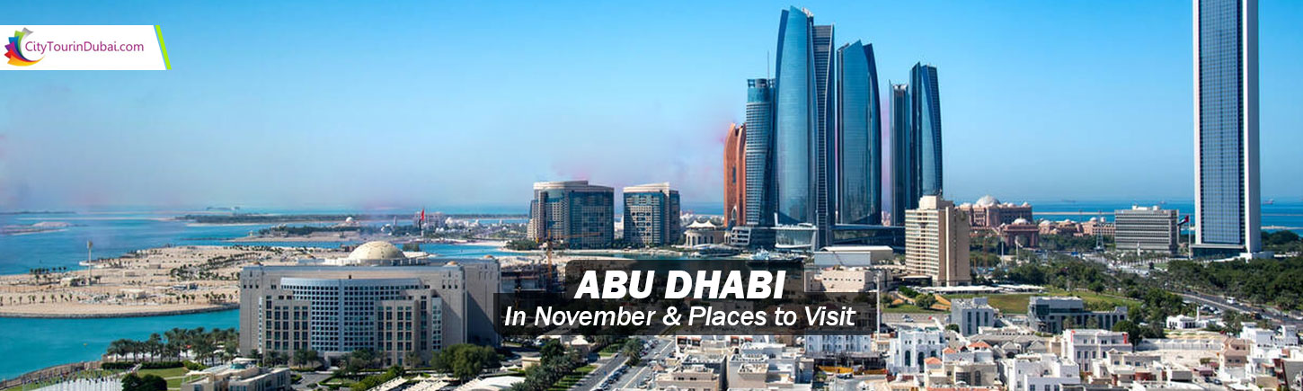 Abu Dhabi In November & Places to Visit