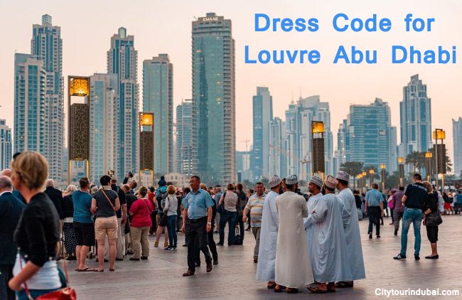 Dress Code for Louvre Abu Dhabi