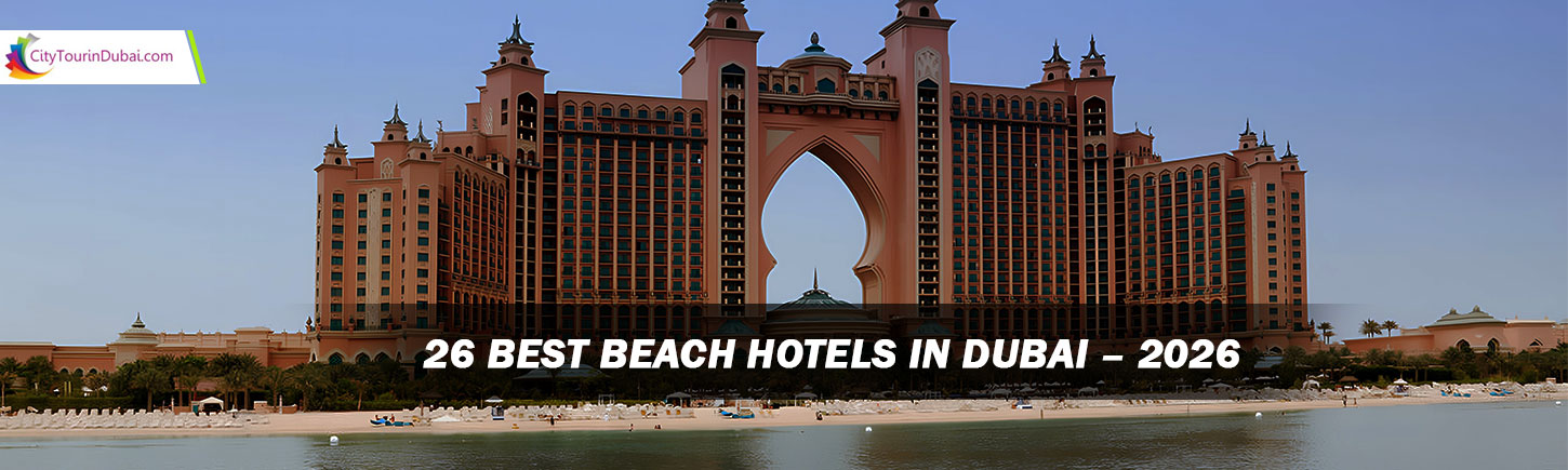 26 Best Beach Hotels in Dubai
