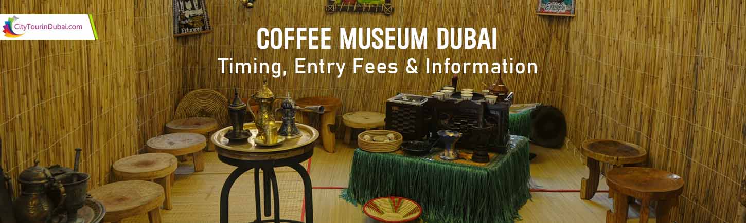 Coffee Museum Dubai