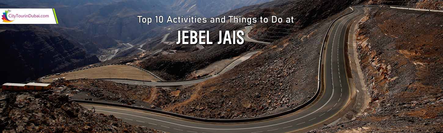 Top 10 Activities and Things to Do at Jebel Jais