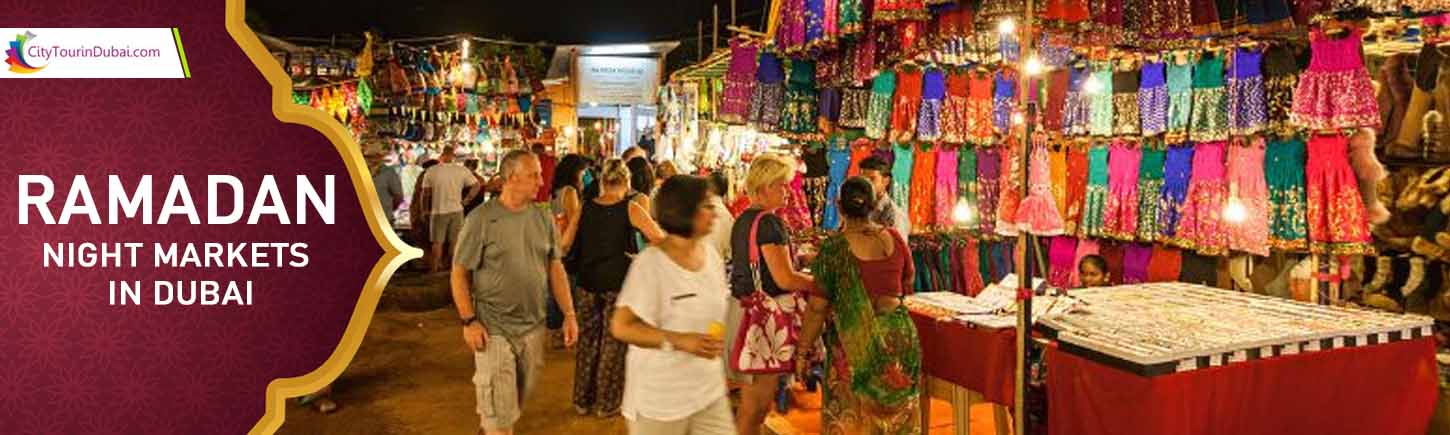 Ramadan Night Markets in Dubai