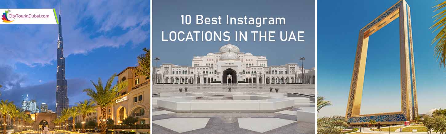 10 Best Instagram Locations in the UAE