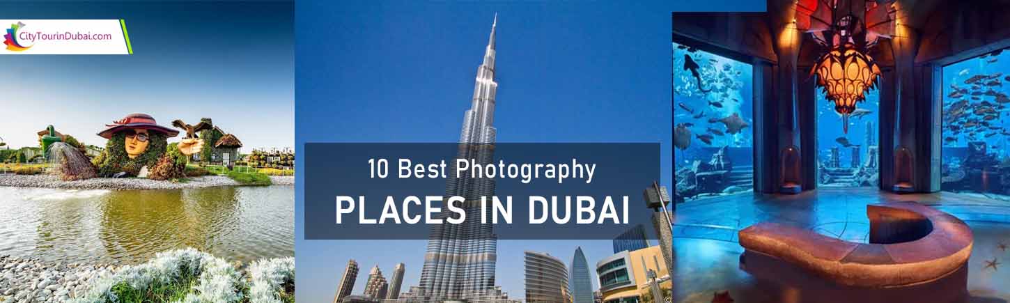 10 Best Photography Places in Dubai