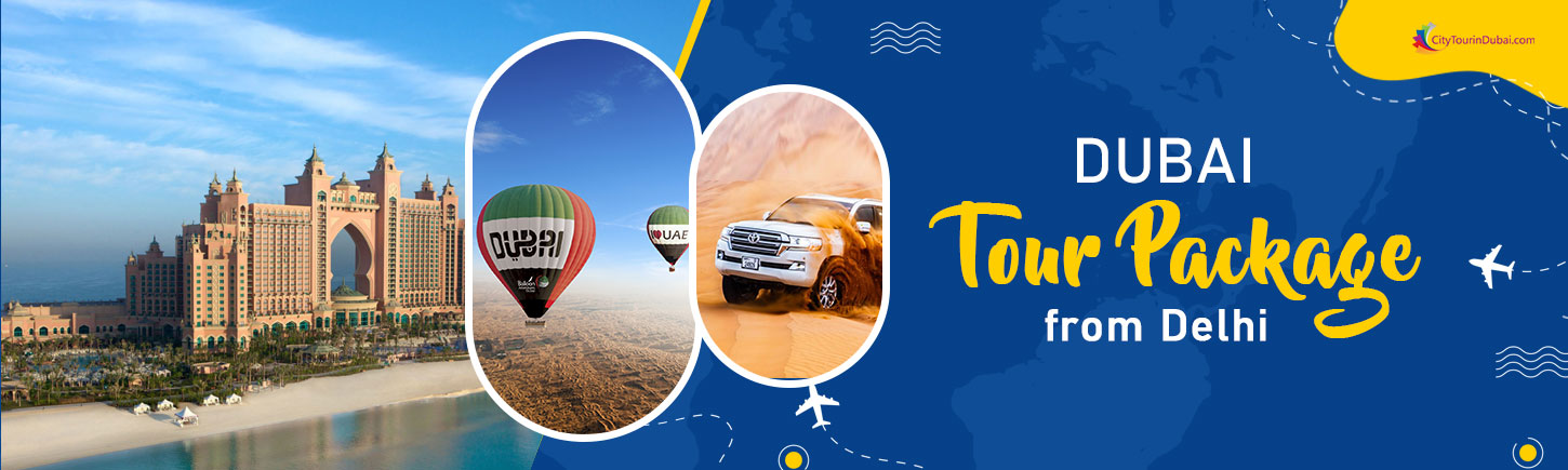 Dubai Tour Package from Delhi