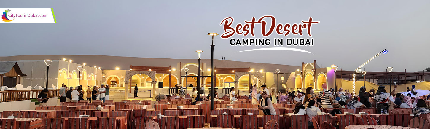 List of Best Desert Camping in Dubai