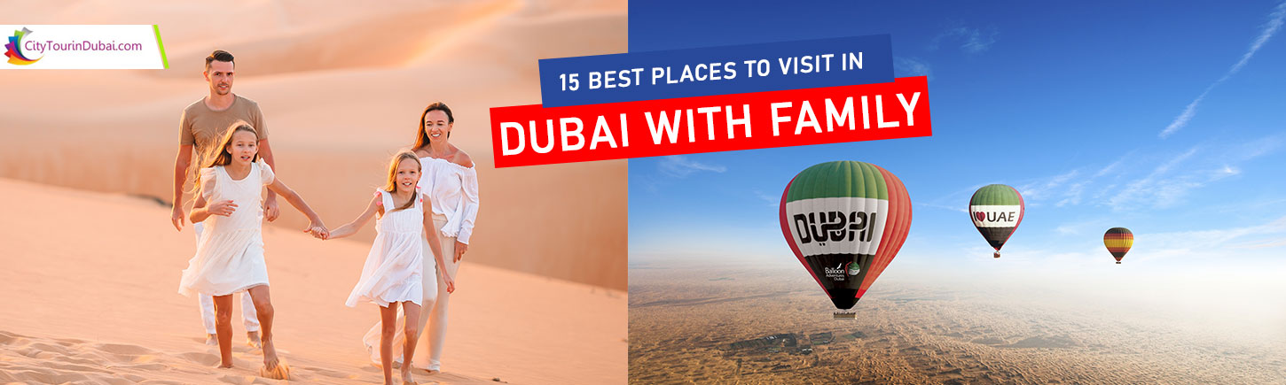 15 Best Places to Visit in Dubai with Family