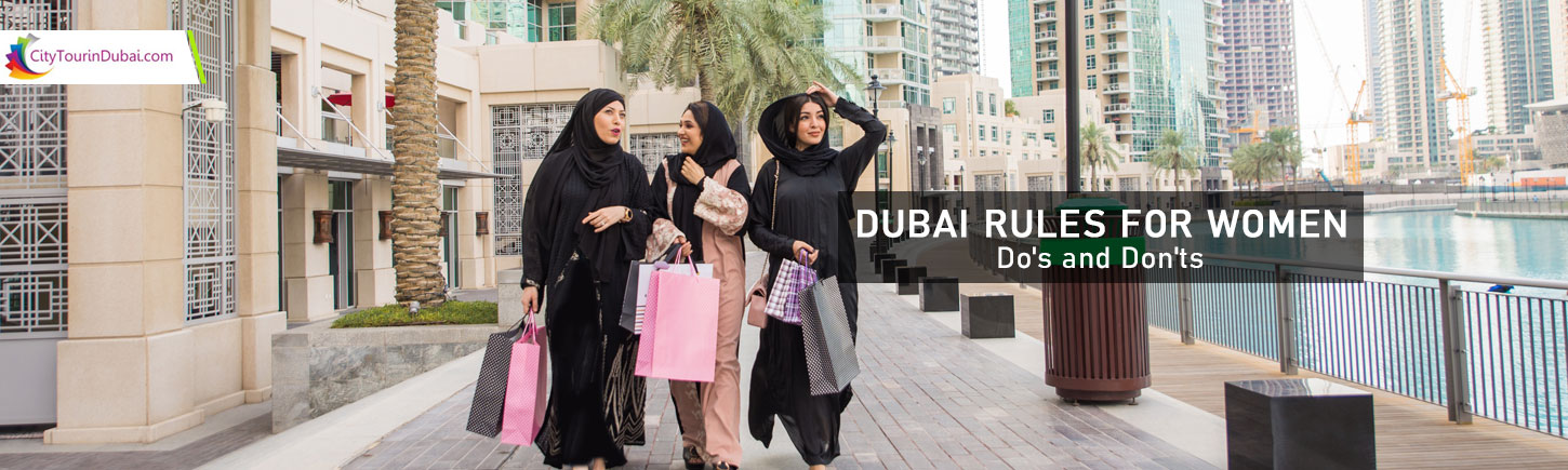 Dubai Rules For Women: Do's and Don'ts