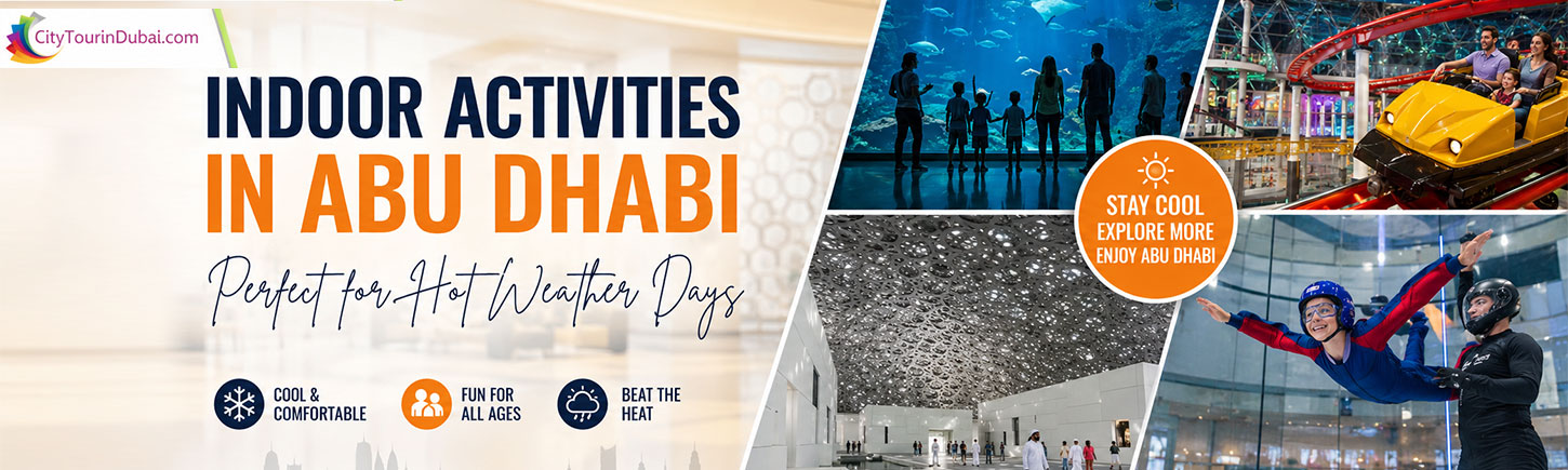 Indoor Activities in Abu Dhabi Perfect for Hot Weather Days
